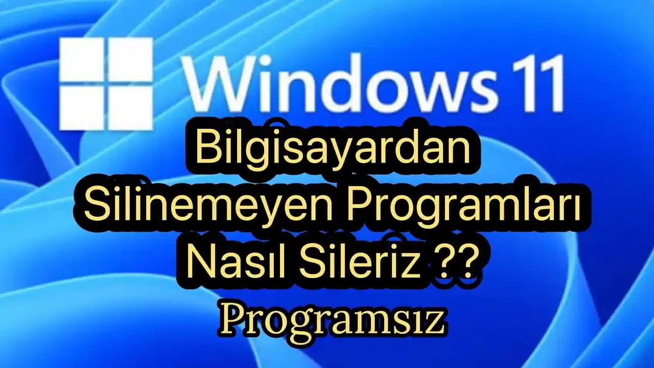 Windows 11'de Programların Temiz Kaldırılmasının Zorlukları ve Etkili Çözümler