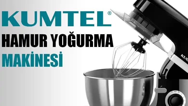 Kumtel Hamur Yoğurma Makinesi: Özellikler ve Kullanım Alanları Üzerine İnceleme