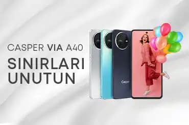Casper Via A40 ve Omix X5 Modellerinin Teknik Özellikleri ve Kullanıcı Değerlendirmeleri