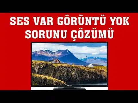 Ev Televizyonlarındaki Görüntü Sorunlarının Çözümüne Yönelik Güncel Yaklaşımlar ve Pratik Tavsiyeler