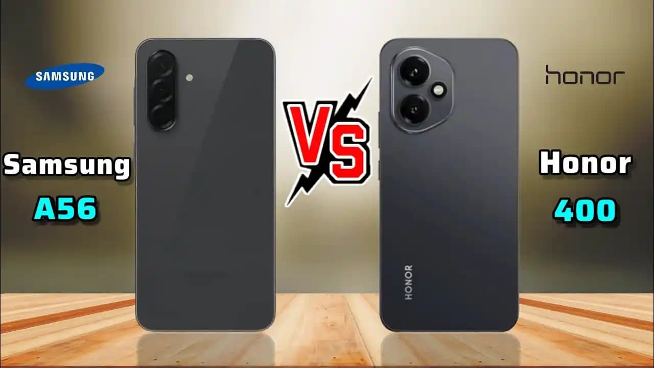 Honor 400 ve Samsung Galaxy A56 modelleri karşılaştırması ve seçim rehberi