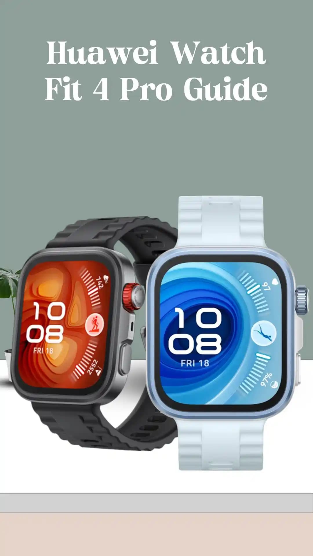 Huawei Fit 4 ve Pro Modelleri: Sağlık ve Fitness Takibinde Kullanım Amaçlarına Göre Karşılaştırma