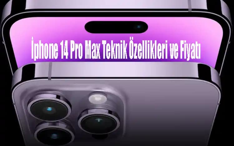 iPhone 14 Pro Max Teknik Özellikleri ve Uyumlu Aksesuarlar Rehberi