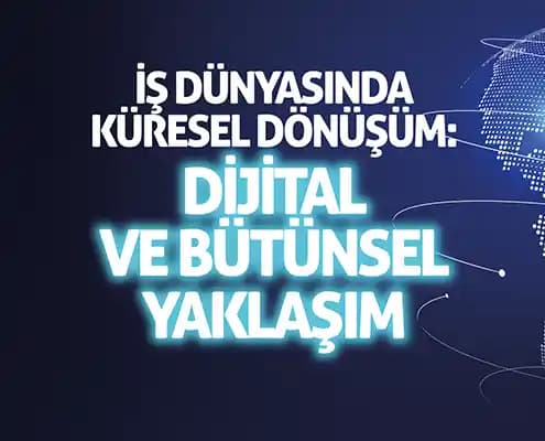 İş Dünyasında Dijital Dönüşüm ve Cihazların Rolü: Teknolojiyle Verimlilik Artışı