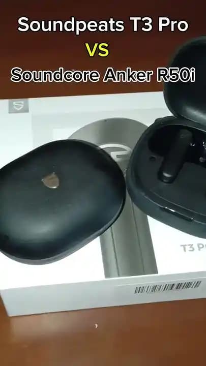 Ses Kalitesi Karşılaştırması: Anker Soundcore R50i ve SoundPEATS T3 Pro Modelleri Analizi