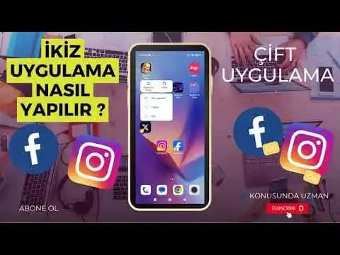 Android’de Çift Uygulama Kullanımı ve Çoklu Hesap Özellikleri Rehberi