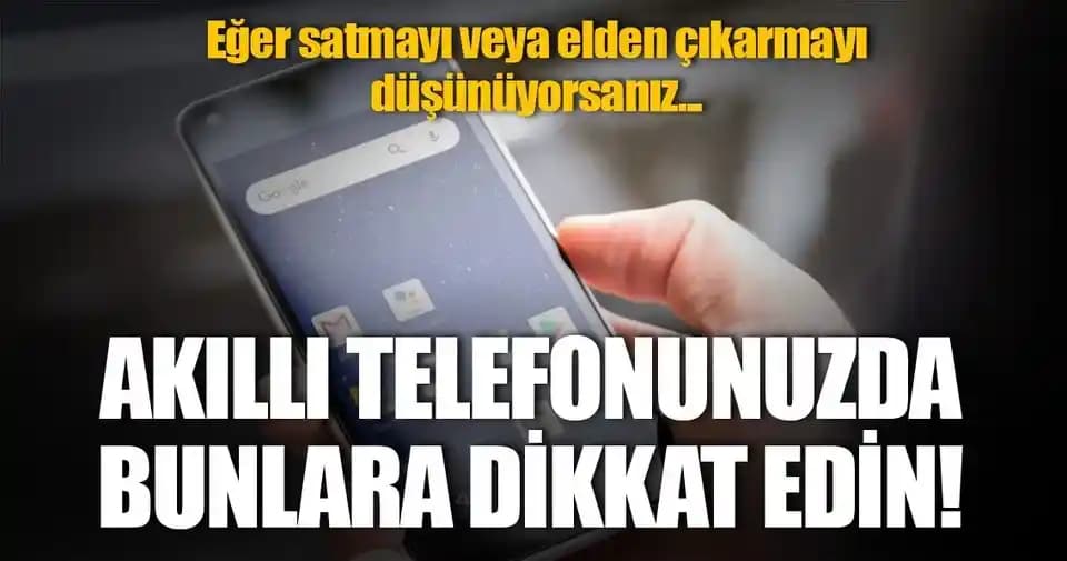 Telefon Satmadan Önce Yapılması Gerekenler Güvenli ve Sorunsuz Satış Rehberi