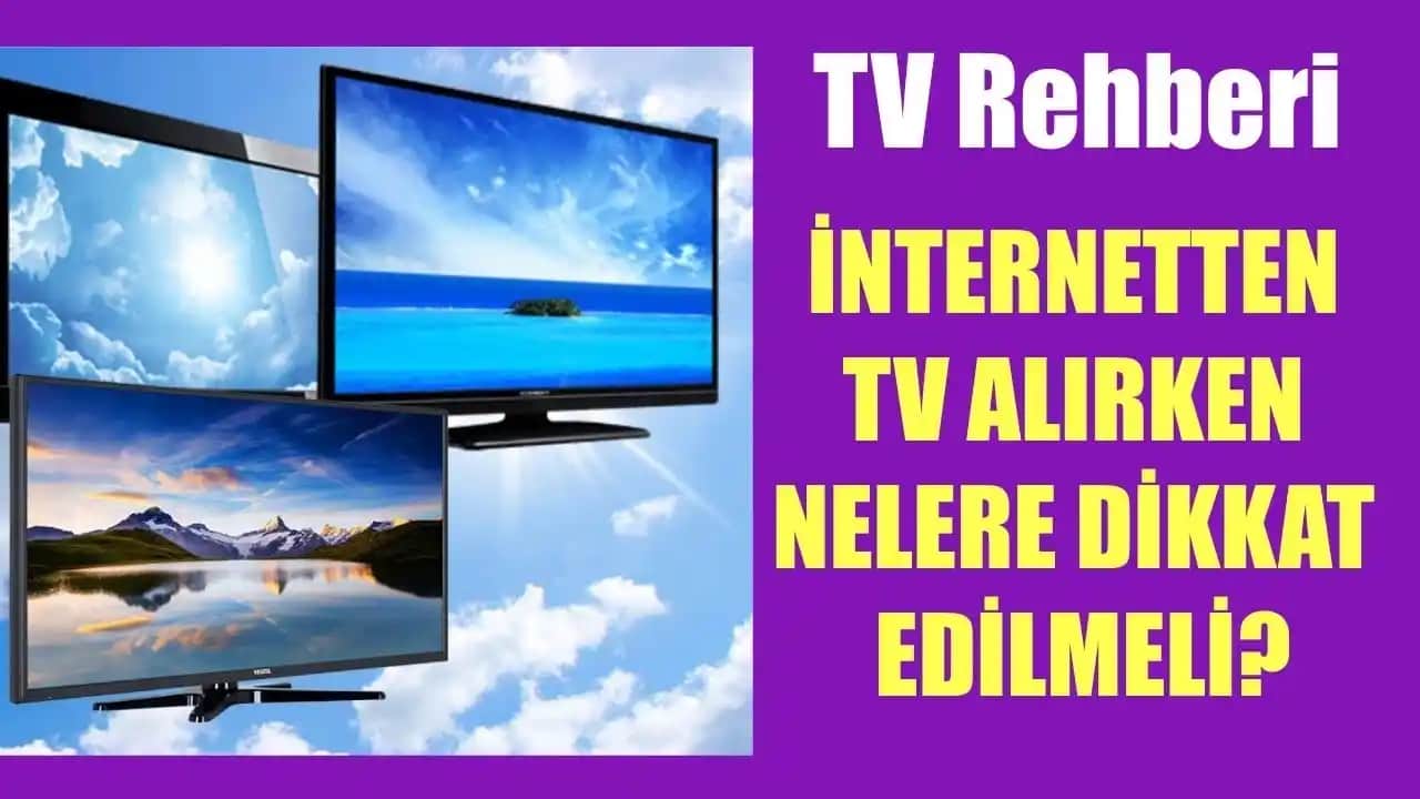 Televizyon Alırken Dikkat Edilmesi Gerekenler: Doğru Seçim İçin Kapsamlı Rehber