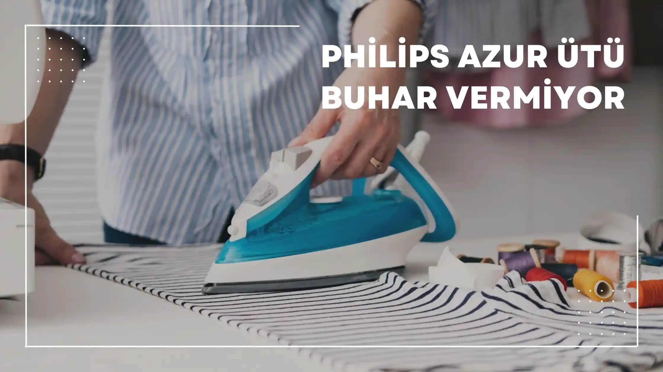 Ütü Buhar Vermiyor Sorunu ve Çözüm Yolları Kapsamlı Rehber